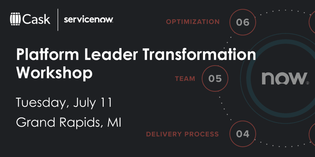 Platform Leader Transformation Cask