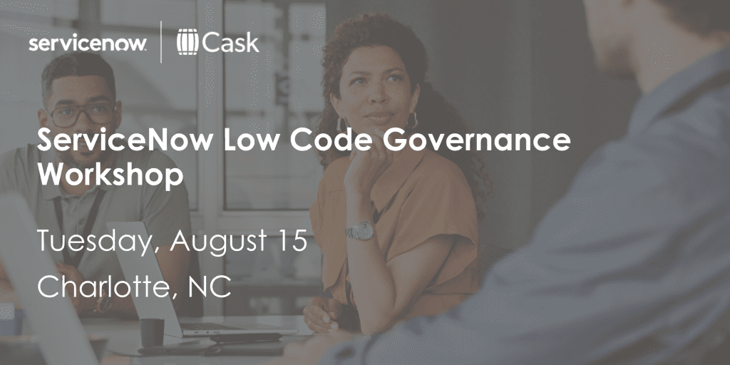 Low Code Governance Workshop - Charlotte - 0823