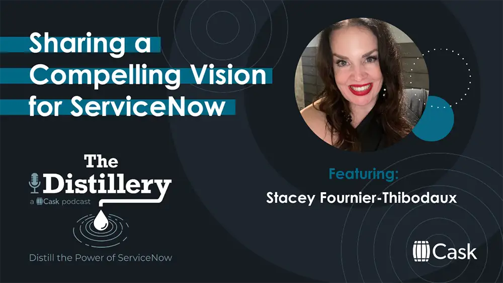 Sharing a Compelling Vision for ServiceNow